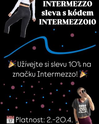 👗Intermezzo sleva je tady! ⛸️ Získejte 10% slevu na váš nákup s kódem INTERMEZZO10! 🛍️✨ 📅 Platí od 2.4. do 20.4. - tak...